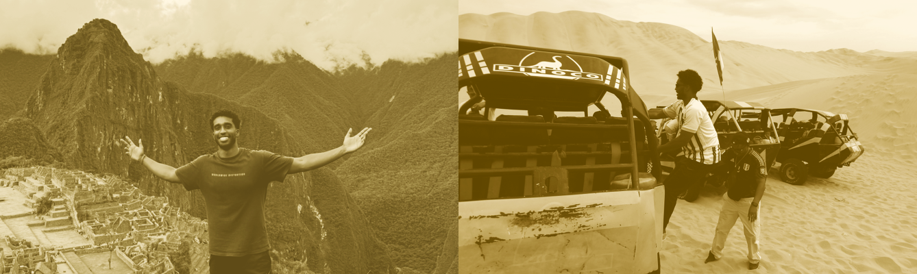 Omar at Machu Pichu and ready to ride a dune buggy.
